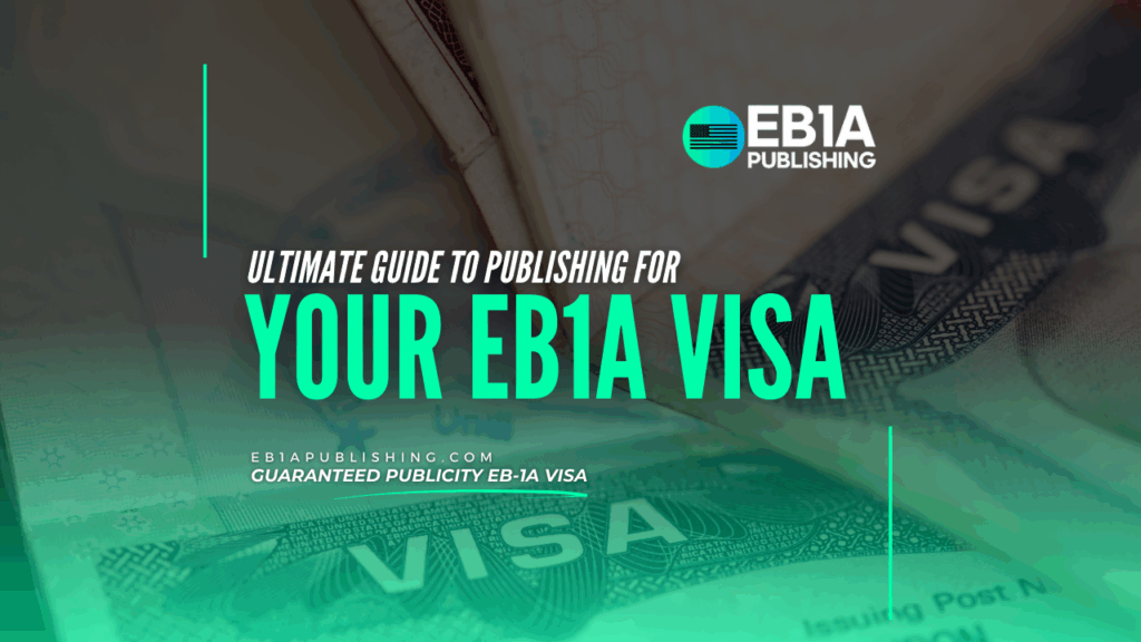 Guide to publishing for EB-1A visa